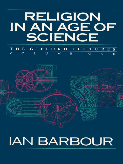 Title details for Religion in an Age of Science by Ian G. Barbour - Available